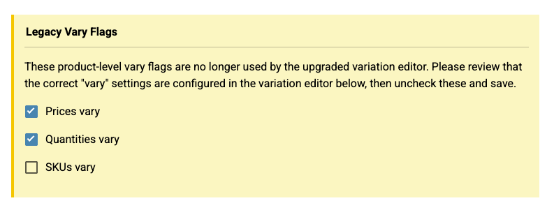 The Legacy Vary Flags notice on a product that still uses the original vary settings
